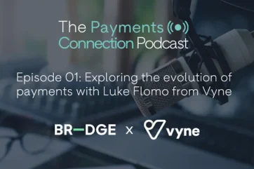 Episode 1 - Exploring the evolution of payments